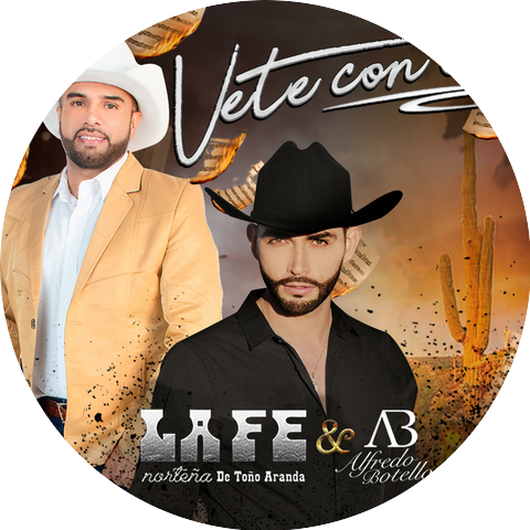 Alfredo Botello & La Fe Norteña de Toño Aranda