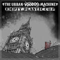 The Urban Voodoo Machine