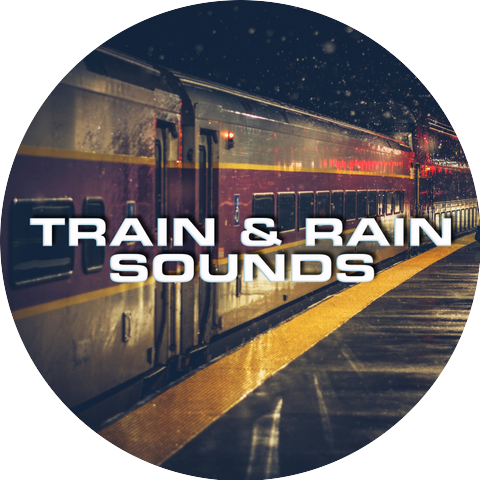 Train & Rain Sounds