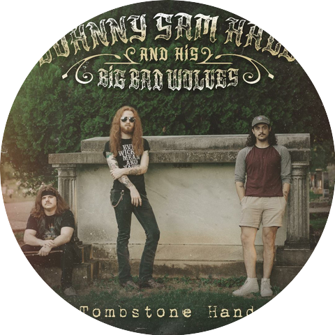 Johnny Sam Hall And His Big Bad Wolves
