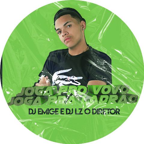 DJ Emige & DJ Lz o Diretor