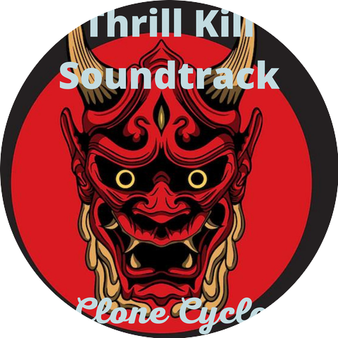 Thrill Kill Soundtrack