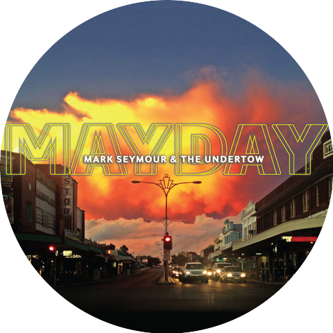 Mark Seymour & The Undertow & Mark Seymour