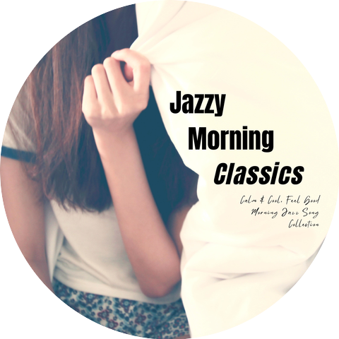 Jazzy Morning Classics