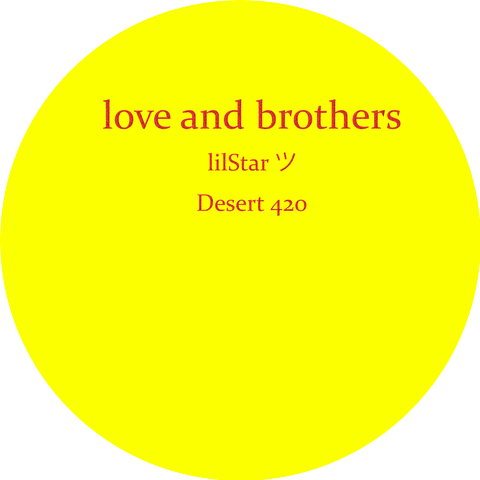 lilStar ツ & Desert420