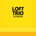 Loft Trio