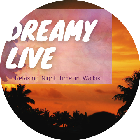 Dreamy Live