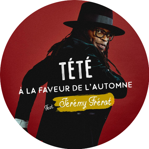 Tété & Jérémy Frérot