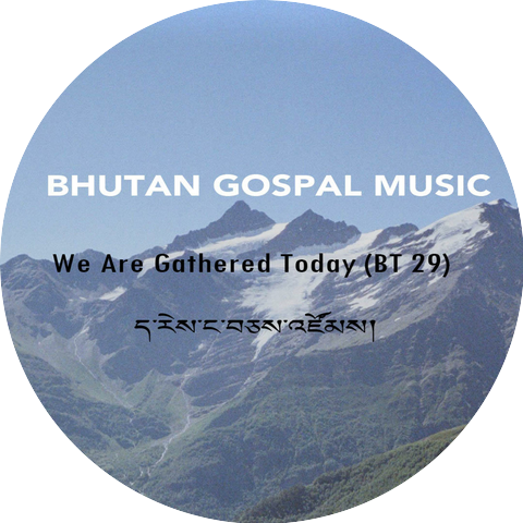 Bhutan Gospal Music