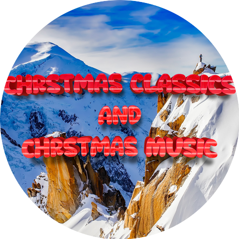 Christmas Classics and Best Christmas Music & Christmas Classics and Christmas Music