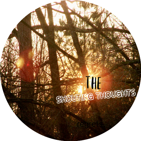 The Shouting Thoughts