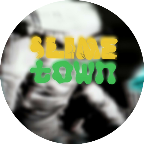 SLIMETOWN