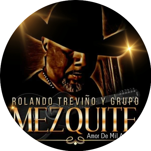 Rolando Treviño Y Grupo Mezquite