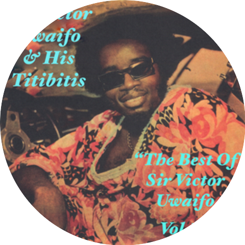 Sir Victor Uwaifo & His Titibitis