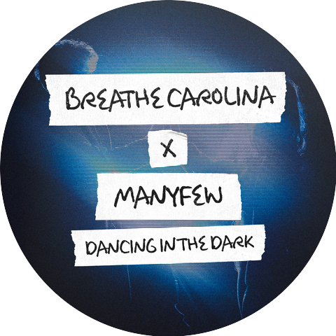 Breathe Carolina x ManyFew