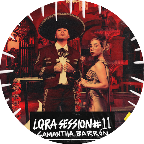 La Loquera & Samantha Barrón