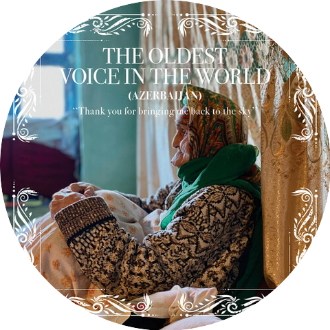 The Oldest Voice In The World (Azerbaijan)