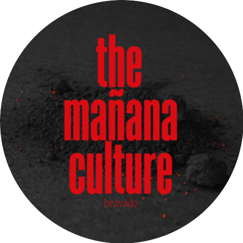 The Mañana Culture