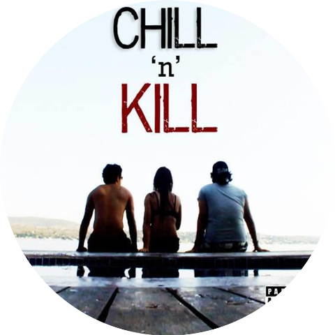 Chill 'n' Kill