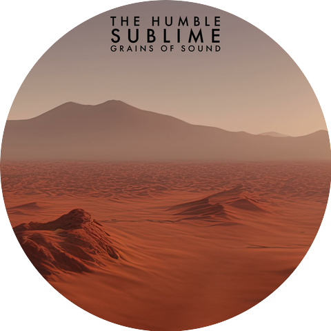 The Humble Sublime