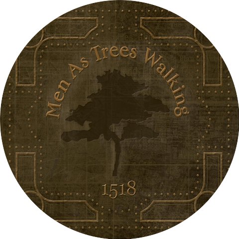 Men as Trees Walking
