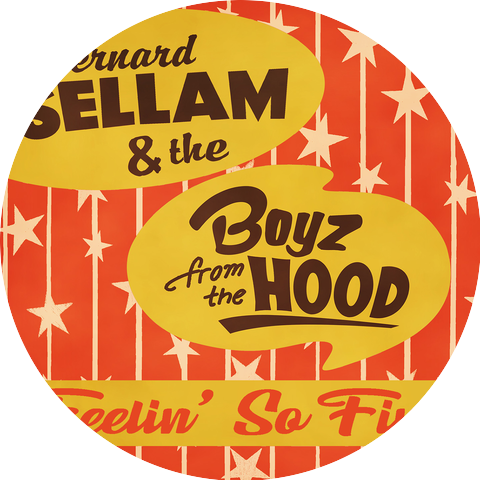 Bernard Sellam & The Boyz From The Hood