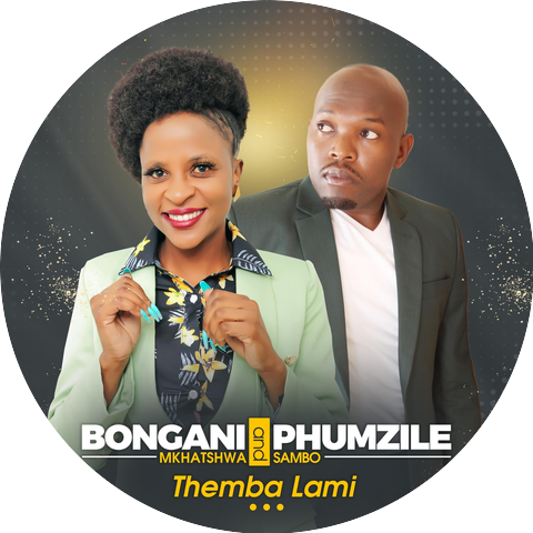 Bongani Mkhatshwa & Phumzile Sambo
