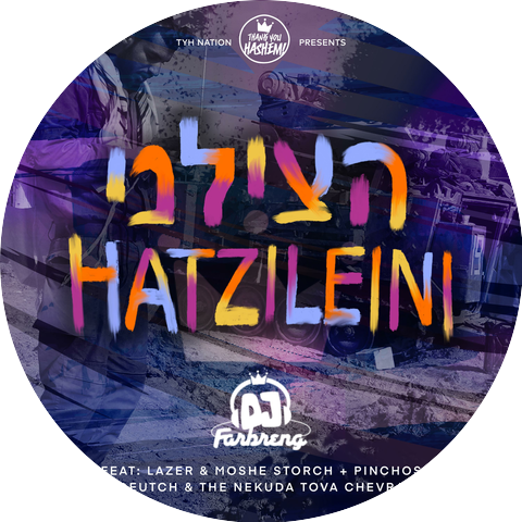 Thank You Hashem & DJ Farbreng & Moshe Storch