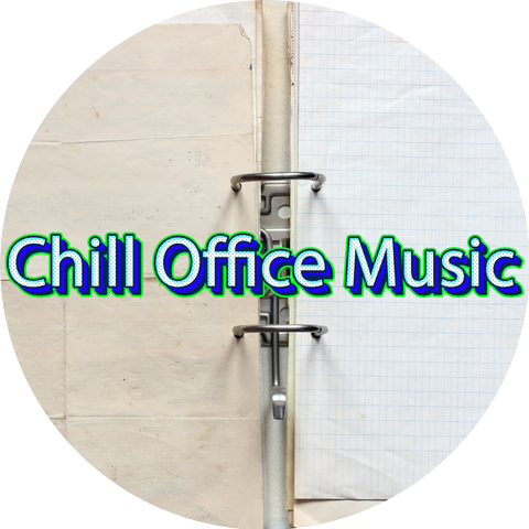 Chill Office Music & Chill Office Music Playlist & Office Lounge Music