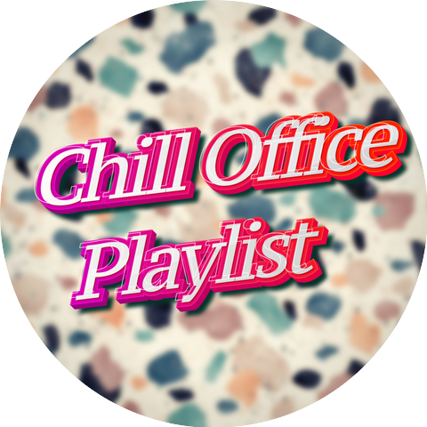 Chill Office Work Music & Chill Music For The Office & Chill Office Playlist