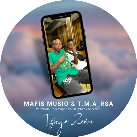 Mafis Musiq & T.M.A_Rsa