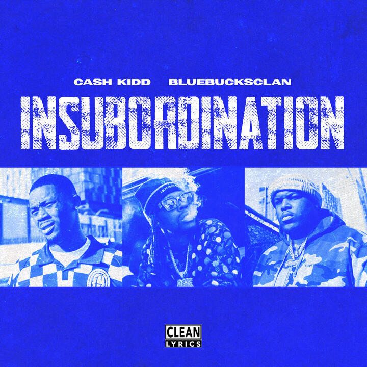 Cash Kidd & BlueBucksClan