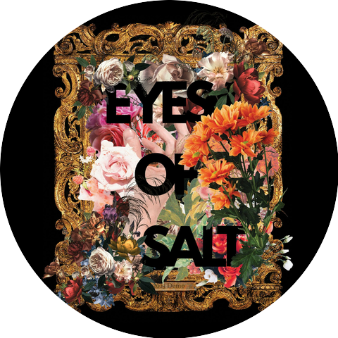 Eyes Of Salt
