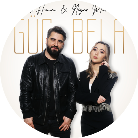 Bilal Hancı & Nigar Muharrem