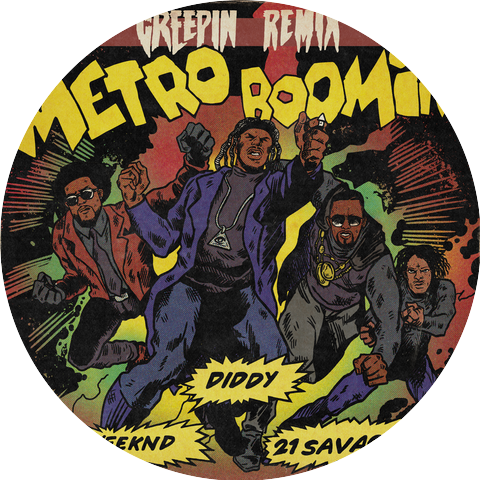 Metro Boomin, The Weeknd & Diddy