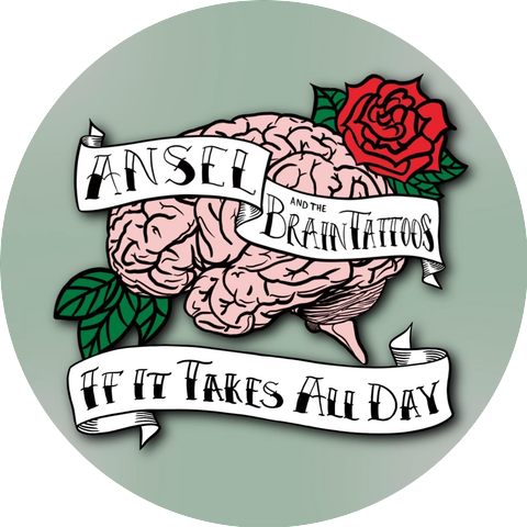Ansel and the Brain Tattoos