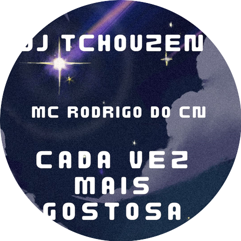 DJ Tchouzen and Mc Rodrigo do CN