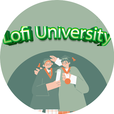 Lofi University & Best Music For Studying & Music For Study Concentration And Memory