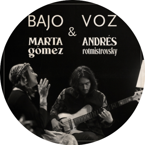 Marta Gómez & Andrés Rotmistrovsky