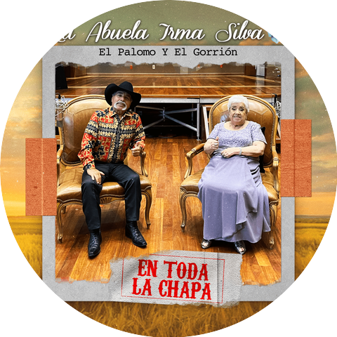 La Abuela Irma Silva and El Palomo y El Gorrión