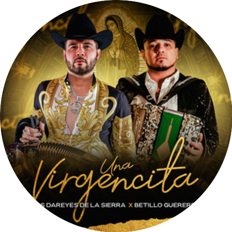 Los Dareyes De La Sierra & Betillo Guerrero