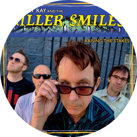 East Bay Ray and The Killer Smiles