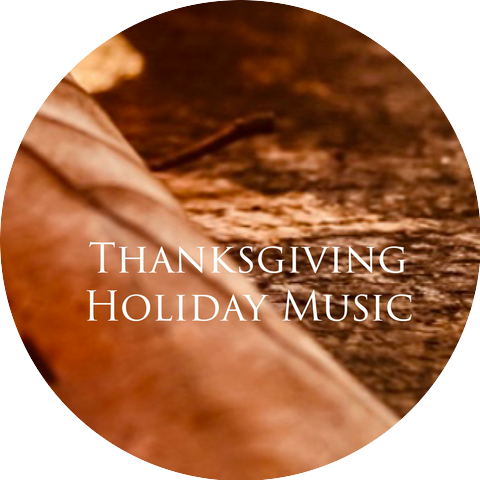 Thanksgiving Holiday Music