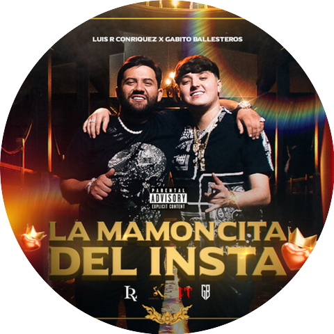 Gabito Ballesteros & Luis R Conriquez
