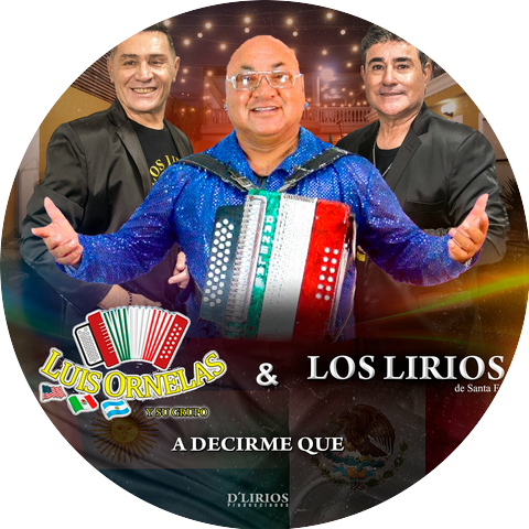 Luis Ornelas y su Grupo & Los Lirios De Santa Fe