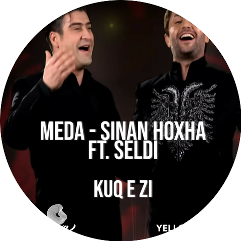 Meda & Sinan Hoxha