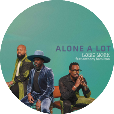 Louis York & Anthony Hamilton