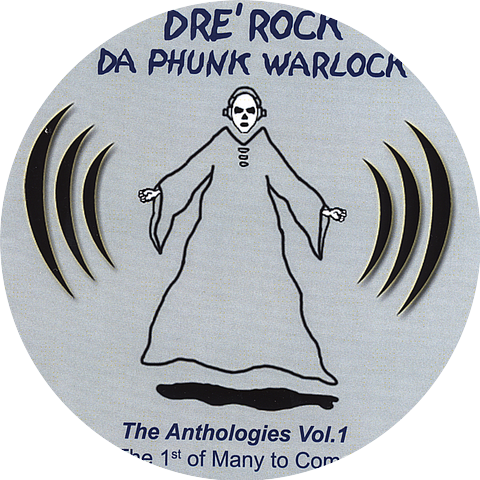 Dre' Rock Da Phunkwarlock