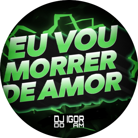 DJ Igor do Am