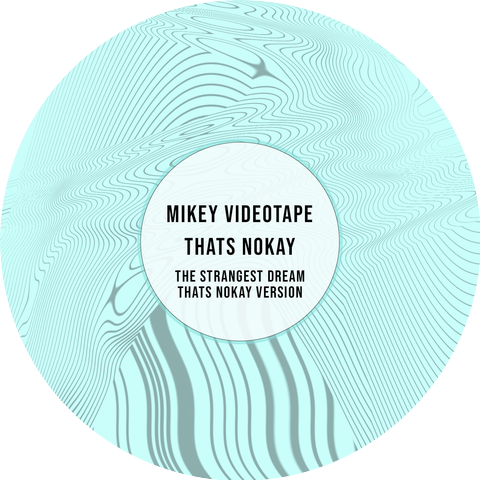 Thats Nokay & Mikey Videotape